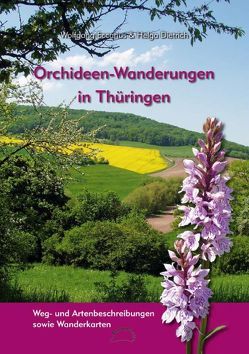 Orchideen-Wanderungen in Thüringen von Dietrich,  Helga, Eccarius,  Wolfgang