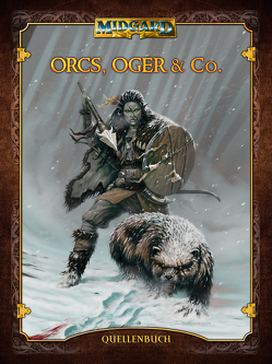 Orcs, Oger & Co. von Franke,  Jürgen E., Schreitz,  Gerhard