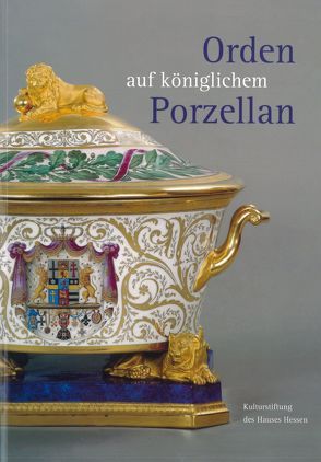 Orden auf königlichem Porzellan von Dobler,  Andreas, Miller,  Markus