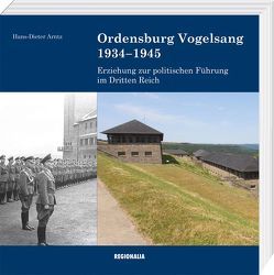 Ordensburg Vogelsang 1934-1945 von Arntz,  Hans-Dieter
