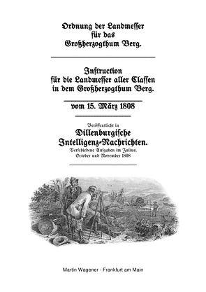 Ordnung der Landmesser für das Großherzogthum Berg – 1808 von Wagener,  Martin