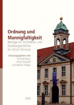 Ordnung und Mannigfaltigkeit von Baier,  Christof, Bischoff,  André, Hilliges,  Marion