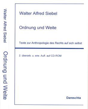 Ordnung und Weite von Siebel,  Walter Alfred