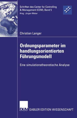 Ordnungsparameter im handlungsorientierten Führungsmodell von Langer,  Christian