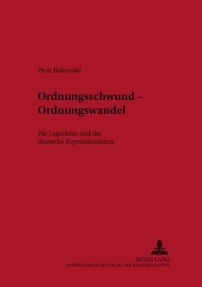 Ordnungsschwund – Ordnungswandel von Bukowski,  Piotr
