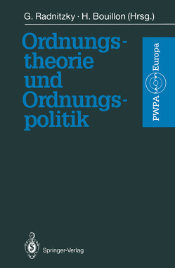 Ordnungstheorie und Ordnungspolitik von Bouillon,  Hardy, Radnitzky,  Gerard