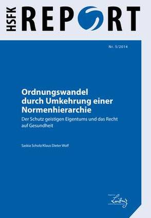 Ordnungswandel durch Umkehrung einer Normenhierarchie von Scholz,  Saskia, Wolf,  Klaus Dieter