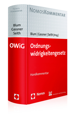 Ordnungswidrigkeitengesetz von Blum,  Heribert, Gassner,  Kathi, Seith,  Sebastian