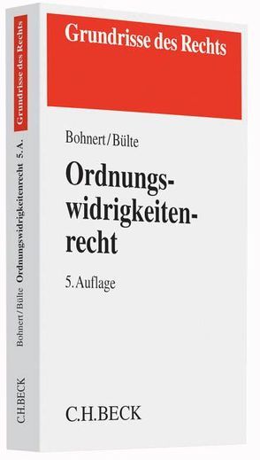 Ordnungswidrigkeitenrecht von Bohnert,  Joachim, Bülte,  Jens