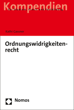 Ordnungswidrigkeitenrecht von Gassner,  Kathi