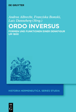 Ordo inversus von Albrecht,  Andrea, Bomski,  Franziska, Danneberg,  Lutz