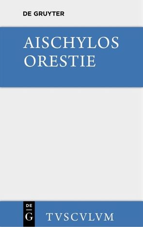 Orestie von Aischylos, Werner,  Oskar