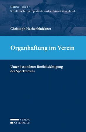 Organhaftung im Verein von Hechenblaickner,  Christoph