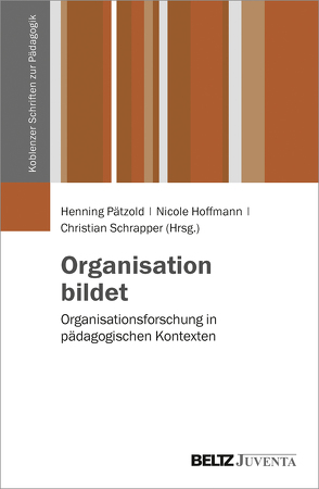 Organisation bildet von Hoffmann,  Nicole, Pätzold,  Henning, Schrapper,  Christian