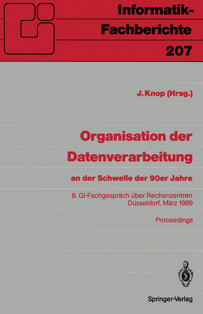 Organisation der Datenverarbeitung an der Schwelle der 90er Jahre von Knop,  Jan