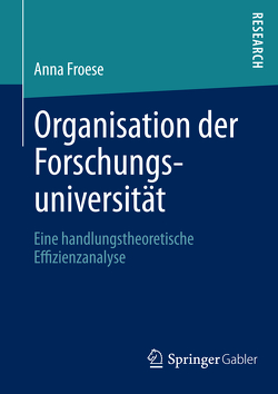 Organisation der Forschungsuniversität von Froese,  Anna