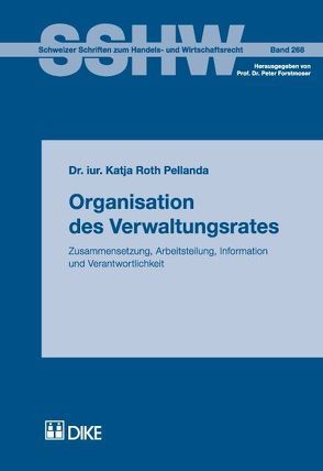 Organisation des Verwaltungsrates von Roth Pellanda,  Katja