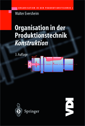 Organisation in der Produktionstechnik von Eversheim,  Walter