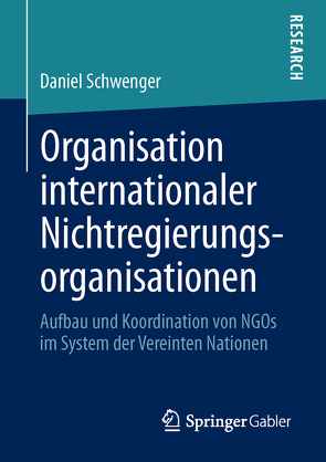 Organisation internationaler Nichtregierungsorganisationen von Schwenger,  Daniel
