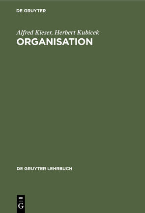 Organisation von Kieser,  Alfred, Kubicek,  Herbert
