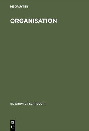 Organisation von Kieser,  Alfred, Kubicek,  Herbert