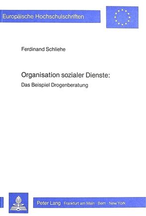 Organisation sozialer Dienste von Schliehe,  Ferdinand