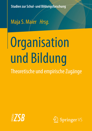 Organisation und Bildung von Maier,  Maja S.