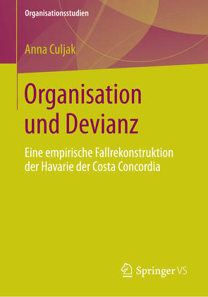 Organisation und Devianz von Culjak,  Anna