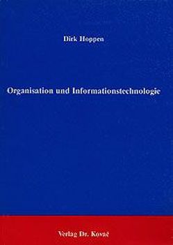 Organisation und Informationstechnologie von Hoppen,  Dirk