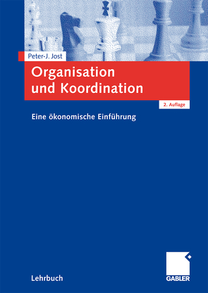 Organisation und Koordination von Jost,  Peter-J.