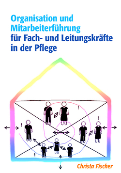 Organisation und Mitarbeiterführung von Fischer,  Christa