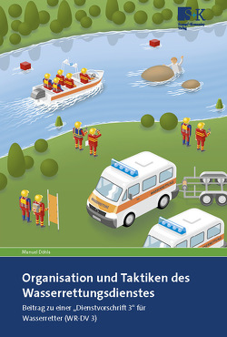 Organisation und Taktiken des Wasserrettungsdienstes von Döhla,  Manuel