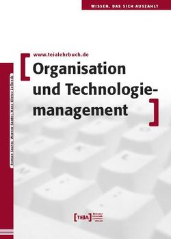 Organisation und Technologiemanagement von Sauter,  Roman, Sauter,  Werner, Zollondz,  Hans-Dieter