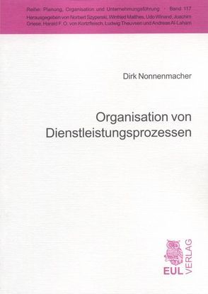 Organisation von Dienstleistungsprozessen von Nonnenmacher,  Dirk