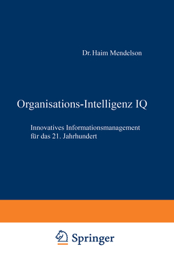 Organisations-Intelligenz IQ von Mendelson,  Haim, Ziegler,  Johannes