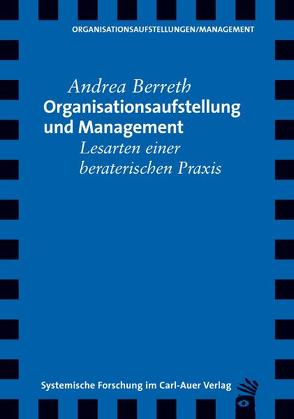 Organisationsaufstellung und Management von Berreth,  Andrea