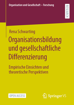 Organisationsbildung und gesellschaftliche Differenzierung von Schwarting,  Rena