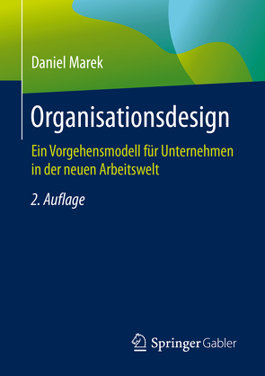 Organisationsdesign von Marek,  Daniel