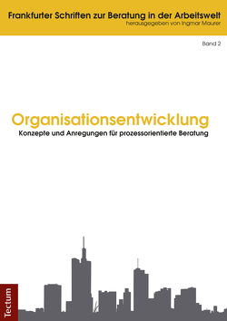 Organisationsentwicklung von Hoemberg,  Brigitte, Kempf,  Thomas, Langer,  Uta, Maurer,  Ingmar, Michalski,  Ulrike, Neuhauser,  Maria Theresia, Terjung,  Beatrix, Wade,  Thomas