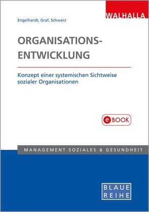 Organisationsentwicklung von Engelhardt,  Hans Dietrich, Graf,  Pedro, Schwarz,  Gotthart