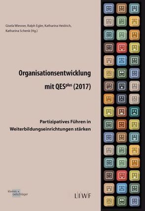 Organisationsentwicklung mit QESplus (2017) von Egler,  Ralph, Heidrich,  Katharina, Schenk,  Katharina, Wiesner,  Gisela