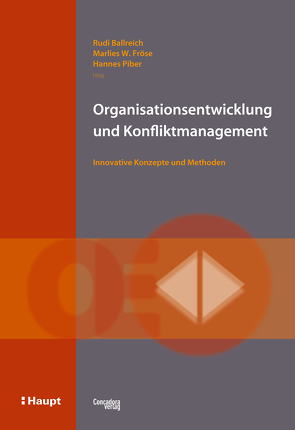 Organisationsentwicklung und Konfliktmanagement von Ballreich,  Rudi, Fröse,  Marlies W., Piber,  Hannes