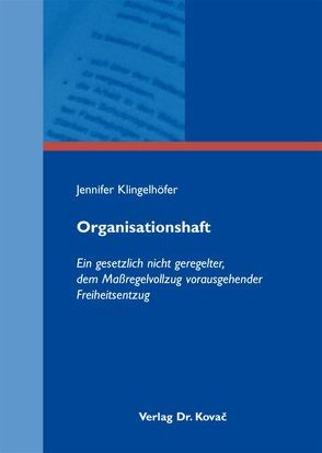 Organisationshaft von Klingelhöfer,  Jennifer