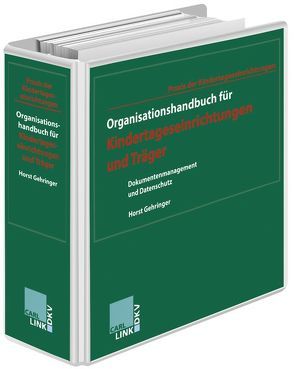 Organisationshandbuch für Kindertageseinrichtungen und Träger von Gehringer,  Horst, Pröbstle,  Rudolf