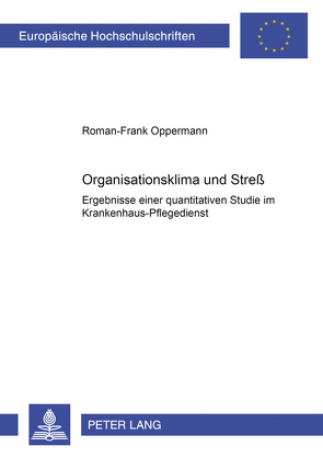 Organisationsklima und Streß von Oppermann,  Roman-Frank