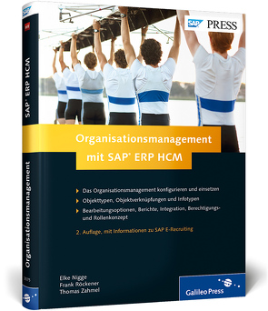 Organisationsmanagement mit SAP ERP HCM von Nigge,  Elke, Röckener,  Frank, Zahmel,  Thomas