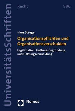 Organisationspflichten und Organisationsverschulden von Steege,  Hans