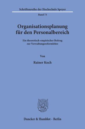 Organisationsplanung für den Personalbereich. von Koch,  Rainer