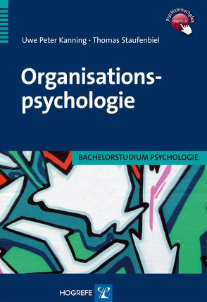 Organisationspsychologie von Kanning,  Uwe P, Staufenbiel,  Thomas