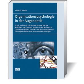 Organisationspsychologie in der Augenoptik von Welker,  Thomas